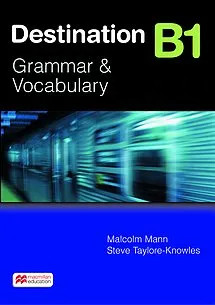 Destination Grammar & Vocabuluary (B1) - Student's Book (+eBook) (Βιβλίο Μαθητή) New Edition