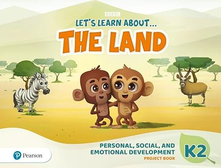 Let’s Learn About... The Land K2 (Journeys 2: Personal, Social & Emotional Development)