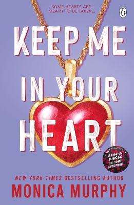 Lancaster Prep Next Generation 2: Keep me in Your Heart - Monica Murphy