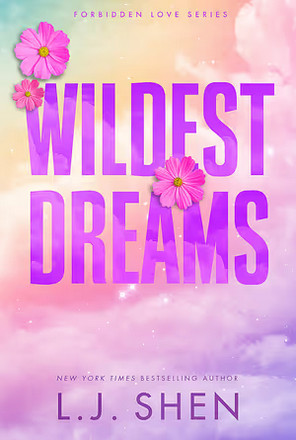 Forbidden Love series 2: Wildest Dreams - L.J. Shen