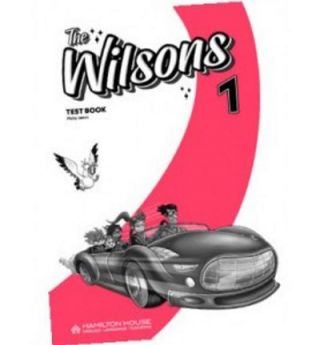 The Wilsons 1 - Test Book with key (Βιβλίο με Τεστ και Λύσεις)