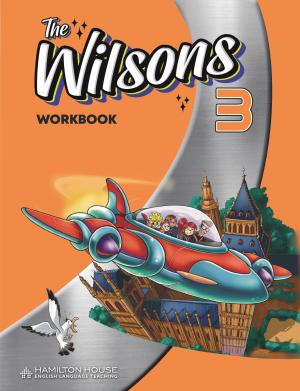 The Wilsons 3 - Workbook with key (Ασκήσεων Μαθητή με Λύσεις)