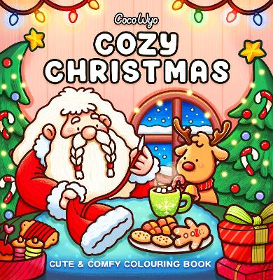 Cozy Christmas: Cute and Comfy Colouring Book - Penguin