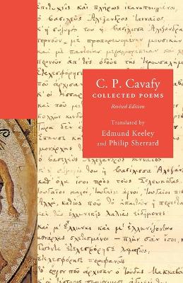 C. p. Cavafy : Collected Poems, Revised Edition