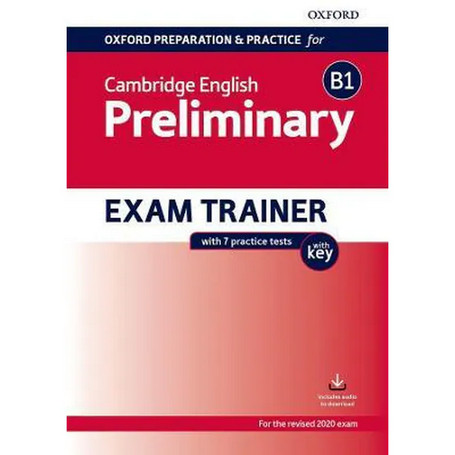 Cambridge English B1 Preliminary Exam Trainer  - Student's Book with Key (Μαθητή με Λύσεις) - Oxford