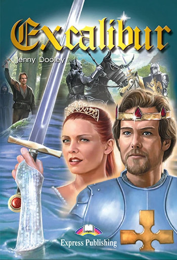 Excalibur (Level 3 Graded Readers) - Student's Book (Μαθητή)