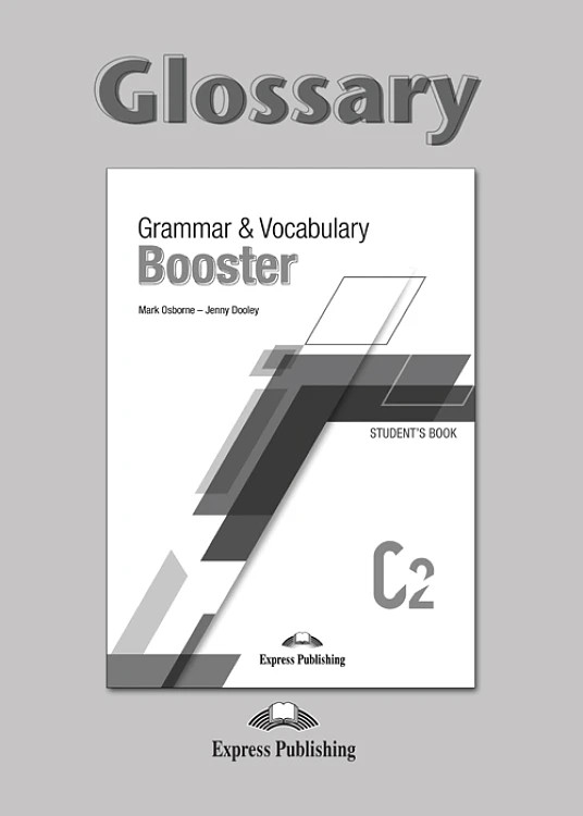 Grammar and Vocabulary Booster C2 - Glossary (Γλωσσάριο)