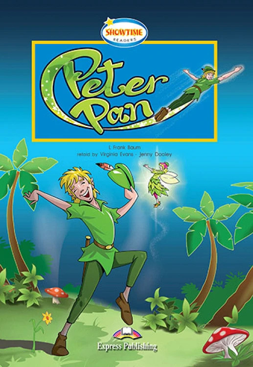 Peter Pan (Level 1 Showtime Readers) - Student's Book (Μαθητή)