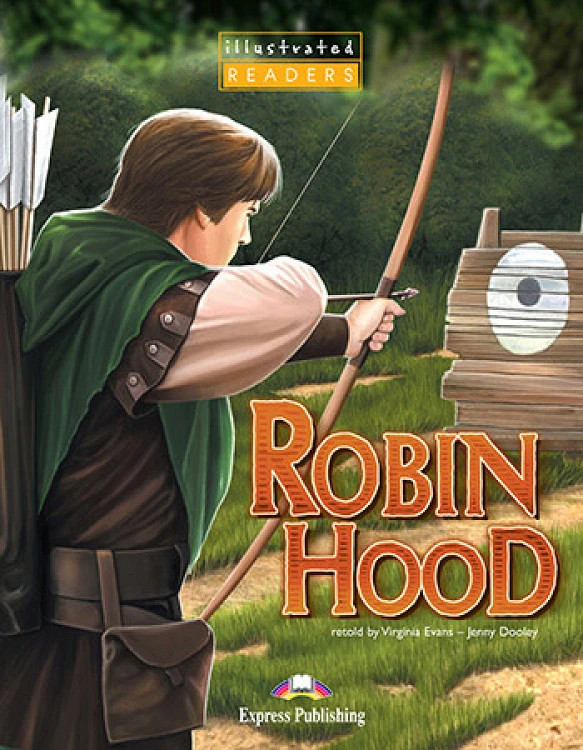 Robin Hood (Level 1 Illustrated Readers) - Student's Book (Μαθητή)