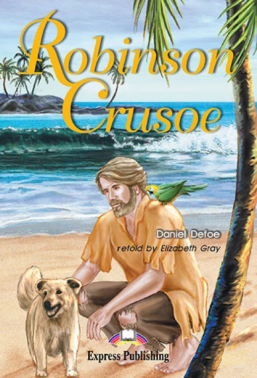Robinson Crusoe (Level 2 Graded Readers) - Student's Book (Μαθητή)