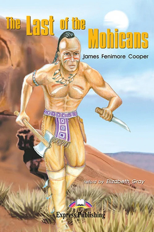 The Last of the Mohicans (Level 2 Graded Readers) - Student's Book (Μαθητή)