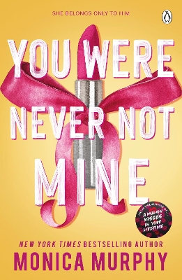 Lancaster Prep Next Generation 3: You Were Never Not Mine - Monica Murphy