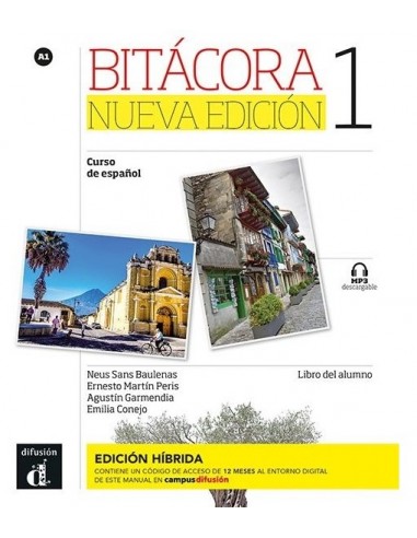 Bitácora 1 Nueva edición – Libro del alumno Edición híbrida (Βιβλίο Μαθητή)
