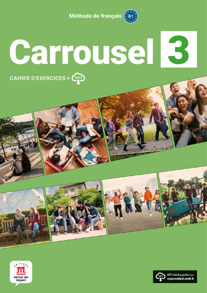 Carrousel 3 (B1) - Cahier d’exercices (Ασκήσεων Μαθητή)