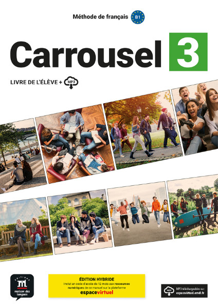 Carrousel 3 (B1) - Livre de l’élève (Βιβλίο Μαθητή)