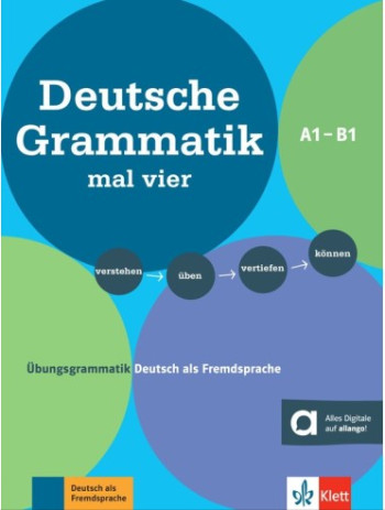 Deutsche Grammatik mal vier (A1 – B1) - Übungsgrammatik Deutsch als Fremdsprache (Γραμματική Μαθητή)