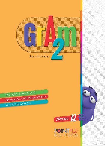 Gram 2 (A2) -  Livre d' eleve (Γραμματική Μαθητή)