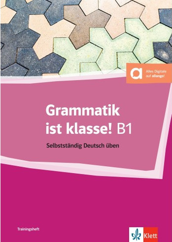 Grammatik ist klasse! Β1 (Γραμματική Μαθητή) - Klett