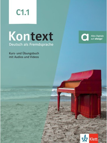 Kontext C1.1 - Kurs- und Übungsbuch mit Audios und Videos (Βιβλίο Μαθητή & Ασκήσεων)