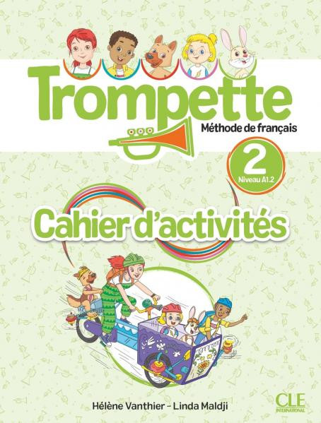 Trompette 2 (A1.2) - Cahier d'activités (+audio téléchargeable en ligne) Ασκήσεων Μαθητή