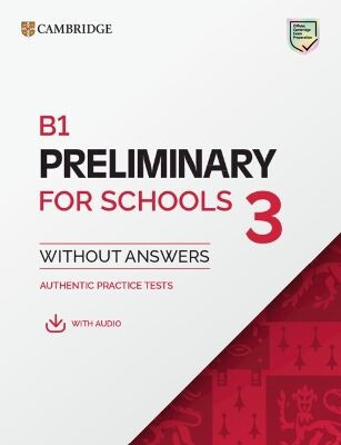 B1 Preliminary for Schools 3 - Student's Book without Answers with Digital Pack (Μαθητή Χωρίς Λύσεις)
