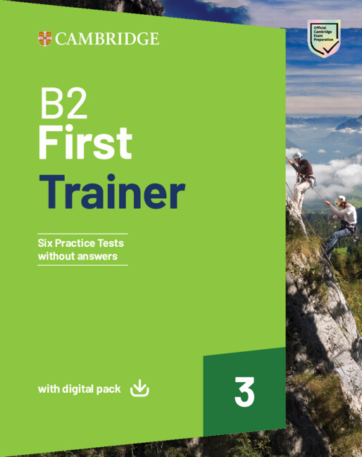 B2 First Trainer 3 - Trainer without Answers with Digital Pack (Μαθητή)