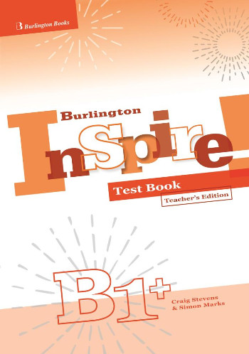 Burlington Inspire B1+ - Teacher's Test Book (Τεστ Καθηγητή)