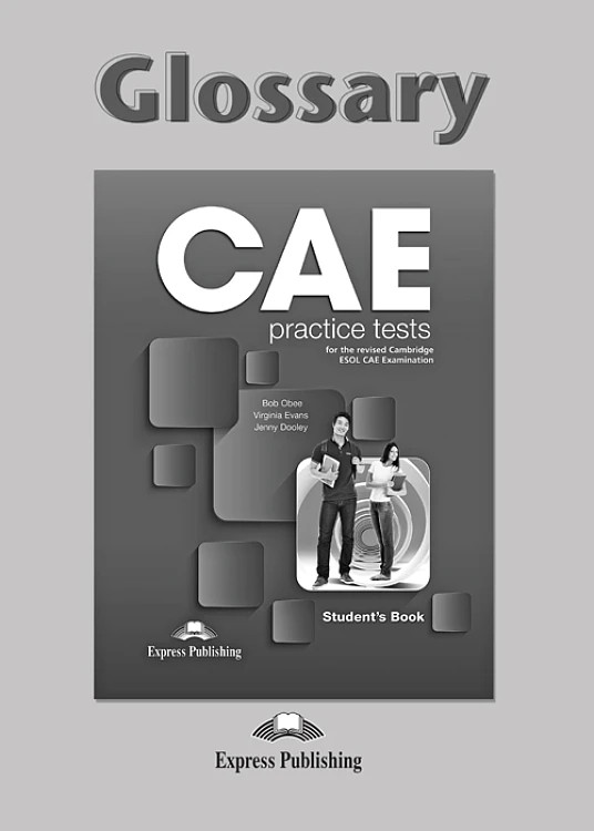 CAE Practice Tests - Glossary