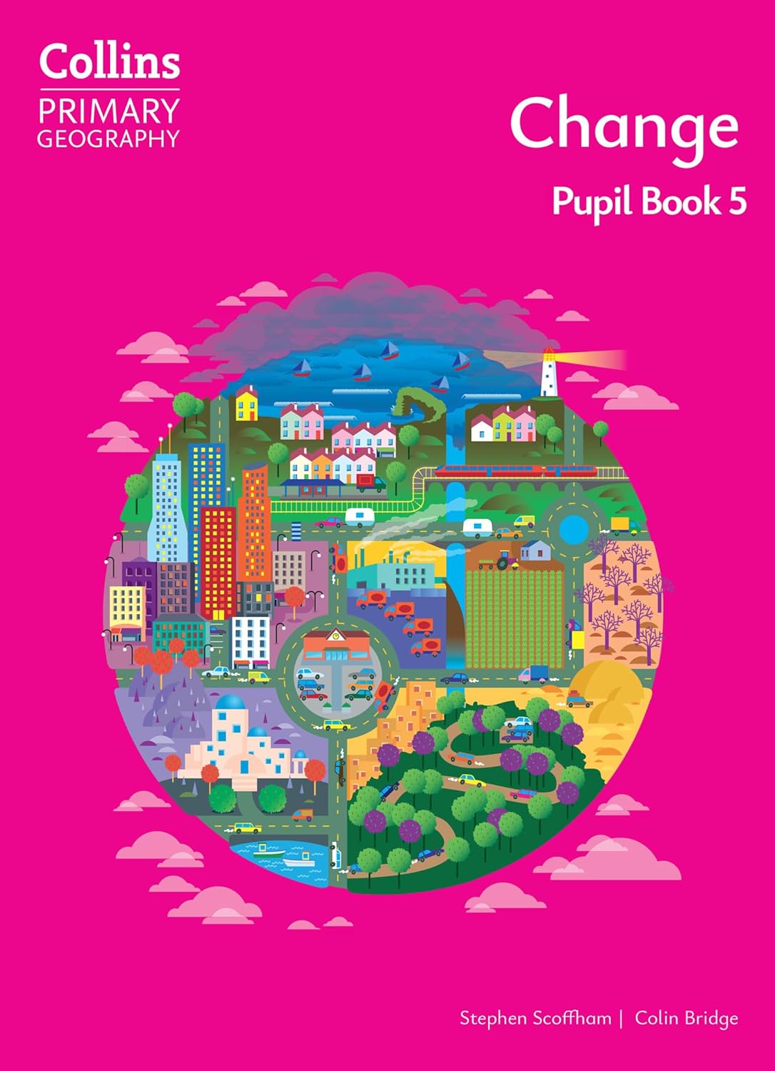 Collins Primary Geography: Change 5 - Student's Book (Μαθητή)