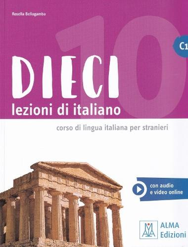 Dieci Lezioni di Italiano C1 - Libro + Online Υλικό (Μαθητή)