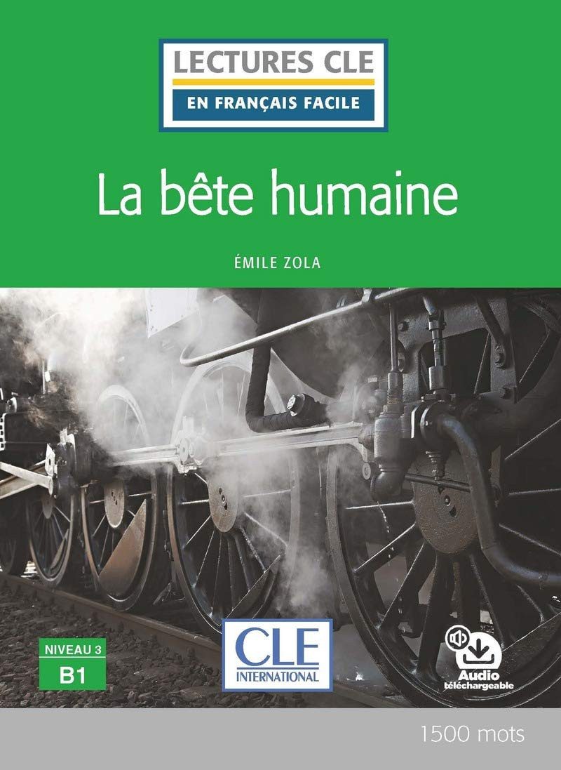 La bête humaine (Niveau B1) 2nd Edition