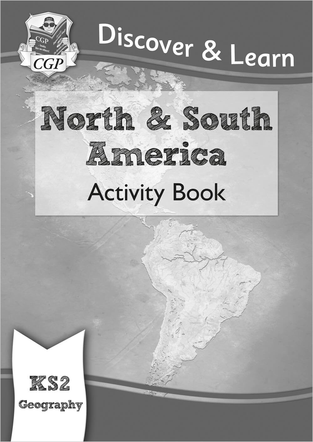 North and South America Activity Book: New KS2 Discover & Learn (Ασκήσεων Μαθητή)
