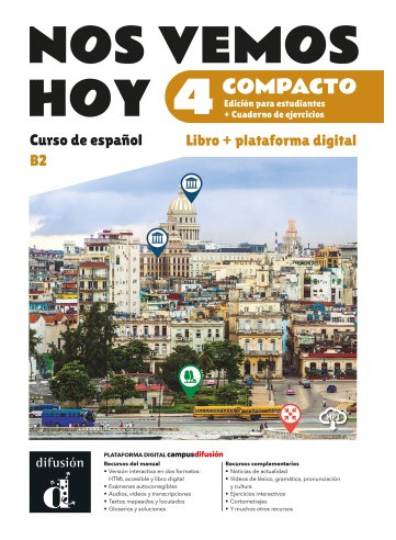 Nos Vemos Hoy 4 (B2) Compacto - Libro del alumno (Βιβλίο Μαθητή) Ed. híbrida para estudiantes