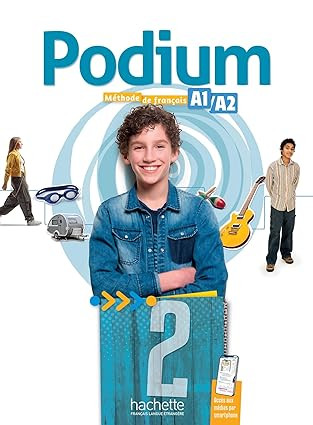 Podium 1 (A1/A2) - Livre de l'élève (+avec version numérique) Μαθητή