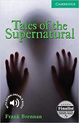 Tales of the Supernatural (A2) - Mystery Story (+Downlodable Audio) - Cambridge University Press