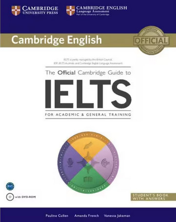 The Official Cambridge Guide to IELTS - Student's Book with Answers (Μαθητή με Λύσεις)