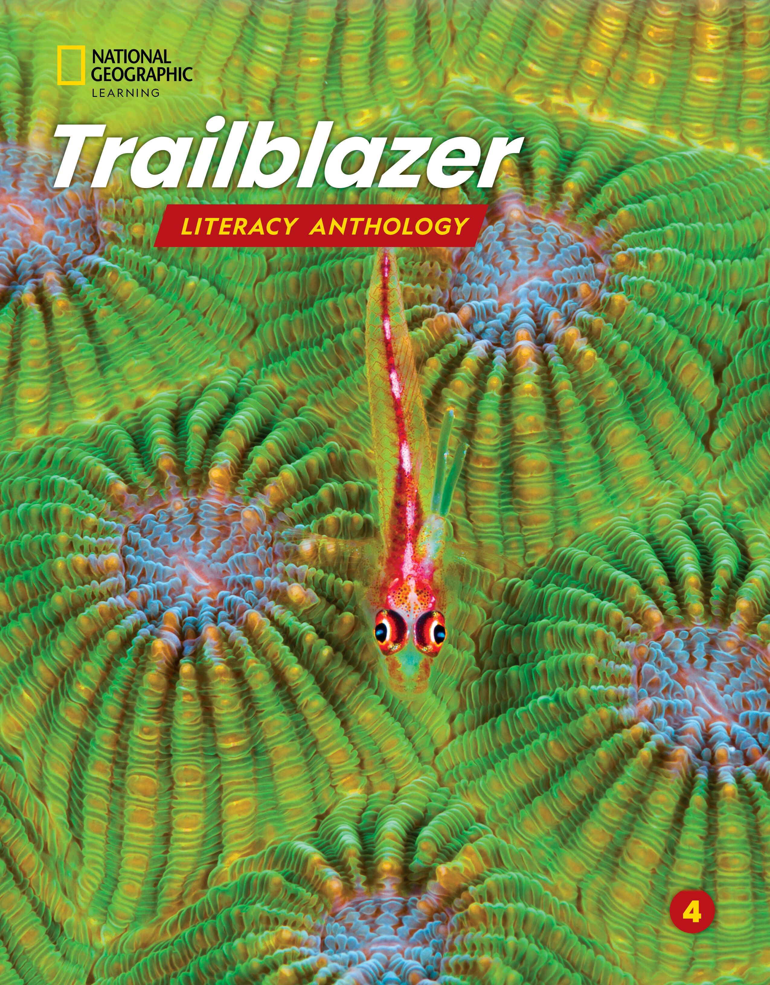 Trailblazer 4 - Literacy Anthology - National Geographic - Cengage
