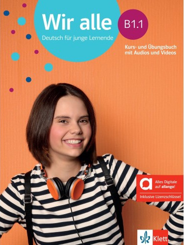 Wir alle (B1.1) - Kurs- und Übungsbuch mit Audios und Videos - Hybride Ausgabe allango (24 Monate) - Klett