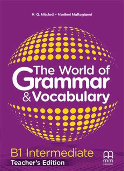 The World of Grammar & Vocabulary B1 - Teacher's Grammar Book(Γραμματική Καθηγητή)