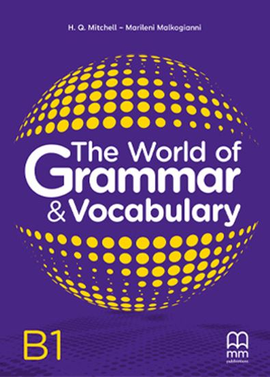The World of Grammar & Vocabulary Intermediate (International) - Grammar Book (Γραμματική Μαθητή) English Edition