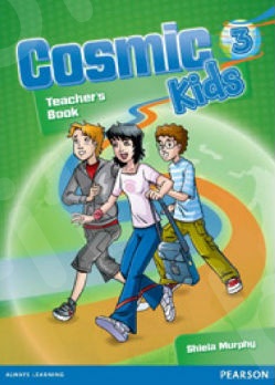 Cosmic Kids 3 - Teacher’s Book Καθηγητή)