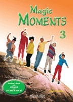 Magic Moments 3 - Teacher's Book (Overprinted) Καθηγητή