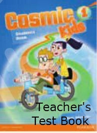 Cosmic Kids 1 - Teacher's Test Book (Καθηγητη)