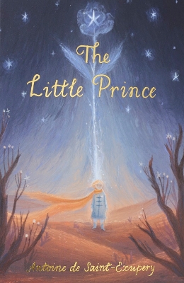 Wordsworth Classics: The Little Prince - Antoine de Saint-Exupéry