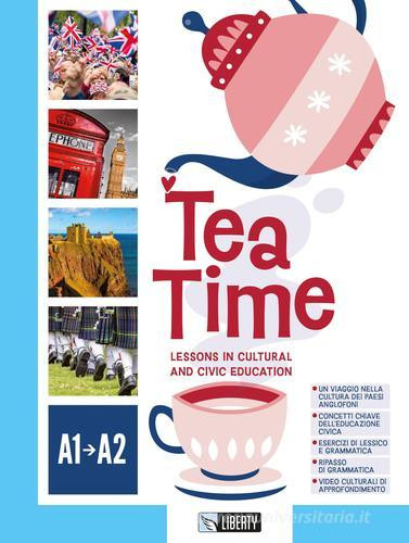 Tea time (+ebook) Per la Scuola media