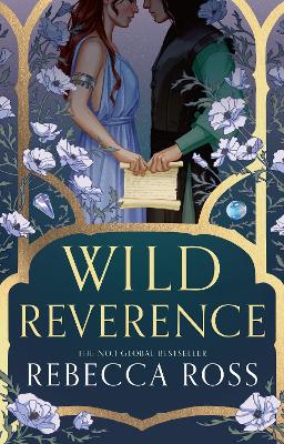 Wild Reverence - Rebecca Ross - Harper Collins