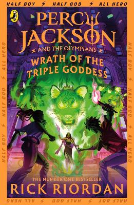 Percy Jackson and the Olympians: Wrath of the Triple Goddess - Rick Riordan - Penguin Random House