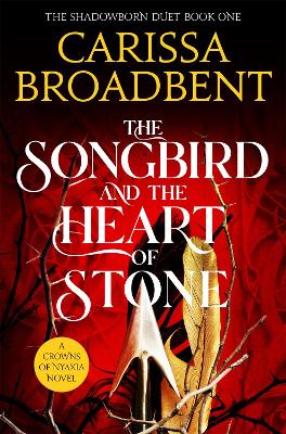 Crowns of Nyaxia 3: the Songbird and the Heart of Stone pb