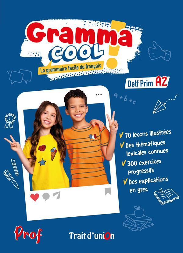 GrammaCool Delf Prim A2 - Professeur (Βιβλίο Καθηγητή)