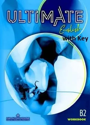 Ultimate English B2 - Workbook with key (Βιβλίο Ασκήσεων με Λύσεις)